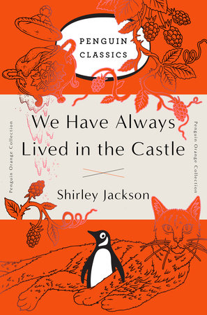 orange Penguin Classics book cover for We Have Always Lived in the Castle